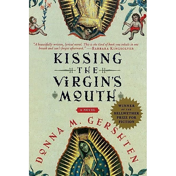 Kissing the Virgin's Mouth, Donna M. Gershten