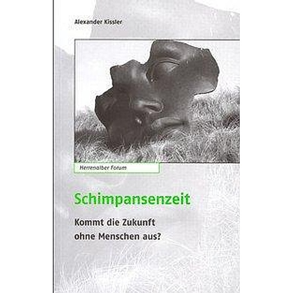Kissler, A: Schimpansenzeit, Alexander Kissler