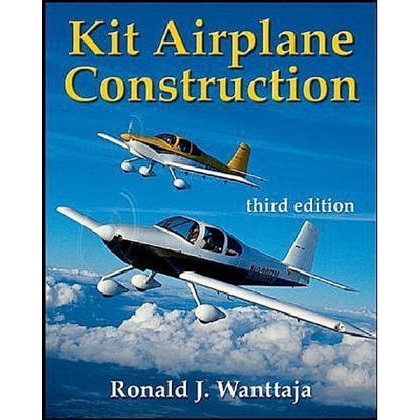 Kit Airplane Construction, R. Wanttaja