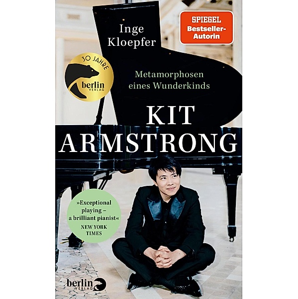 Kit Armstrong - Metamorphosen eines Wunderkinds, Inge Kloepfer