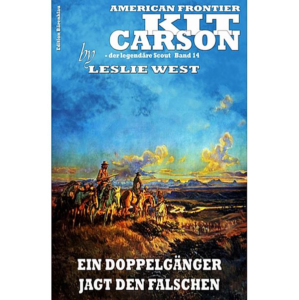 Kit Carson #14: Ein Doppelgänger jagt den Falschen, Leslie West