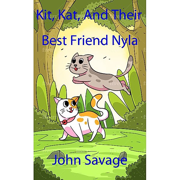 Kit, Kat, And Their Best Friend Nyla, John Savage