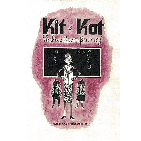 Kit & Kat, Schulanfang, Heidemarie Bruder-Rossilhol