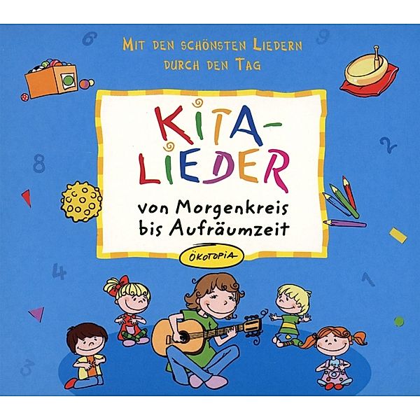 Kita-Lieder Von Morgenkreis Bis Aufräumzeit, Janetzko, Hering, Kiwit, Bierögel, Budde, Bekfas, Metcal