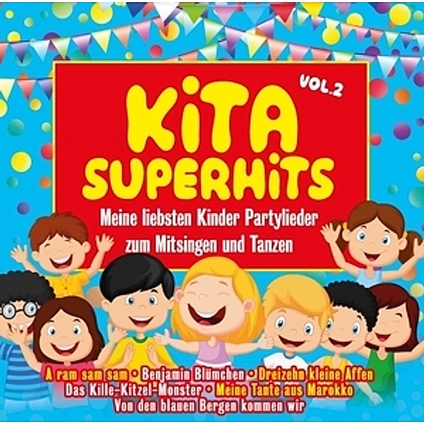 Kita Superhits 2/Meine Liebsten Kinder Partylieder, Diverse Interpreten