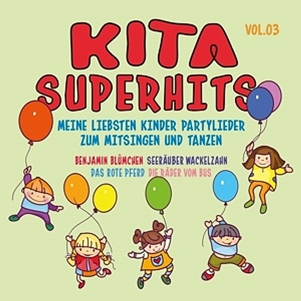 Kita Superhits 3/Meine Liebsten Kinder Partylieder, Various
