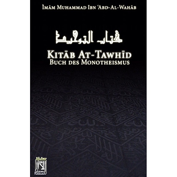 Kitab At Tawhid, Muhammad Ibn Abdul Wahhab At Tamimi