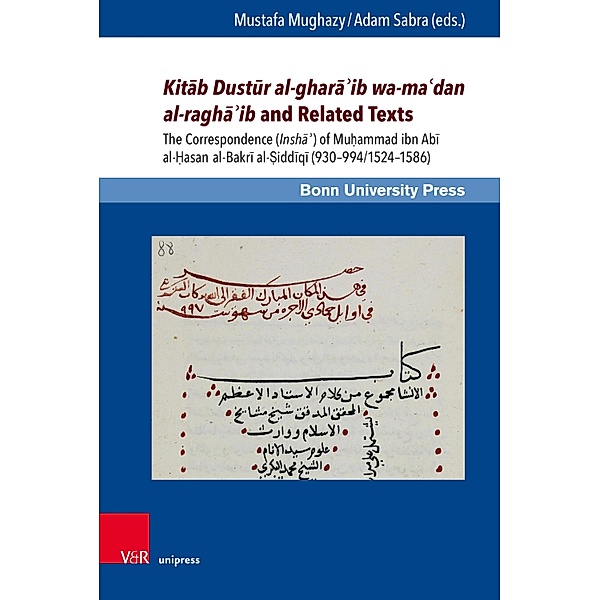 Kitab Dustur al-ghara¿ib wa-ma¿dan al-ragha¿ib and Related Texts / Ottoman Studies / Osmanistische Studien