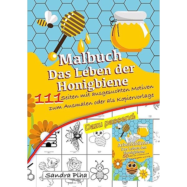 KitaFix Malbuch Das Leben der Honigbiene, Sandra Plha