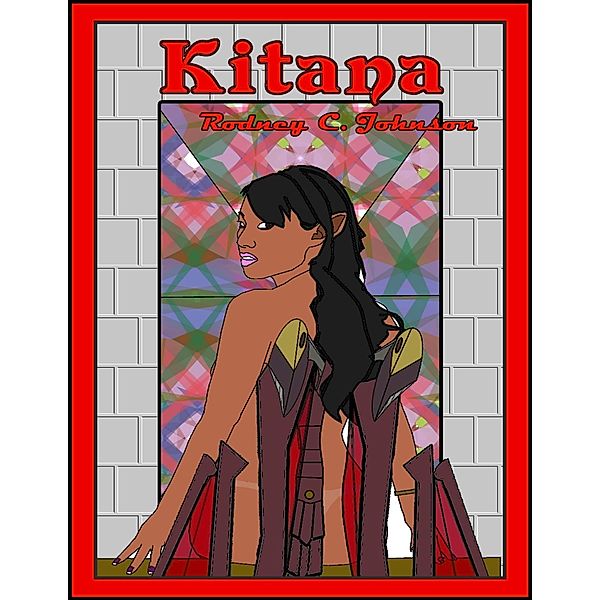 Kitana, Rodney C. Johnson