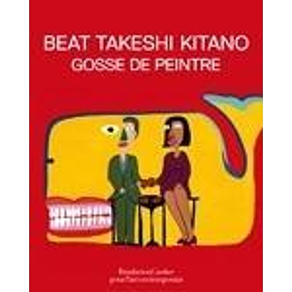 Kitano, T: Gosse de peintre, Takeshi Kitano