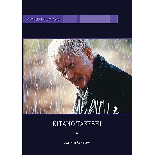 Kitano Takeshi, Aaron Gerow