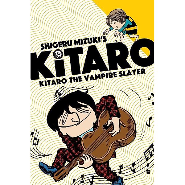 Kitaro The Vampire Slayer / Kitaro Bd.5, Shigeru Mizuki