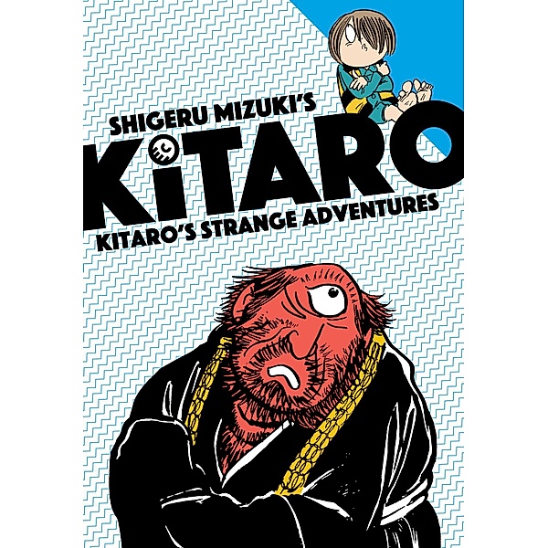 Kitaro's Strange Adventures / Kitaro Bd.4, Shigeru Mizuki