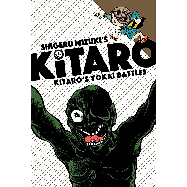 Kitaro's Yokai Battles / Kitaro Bd.6, Shigeru Mizuki