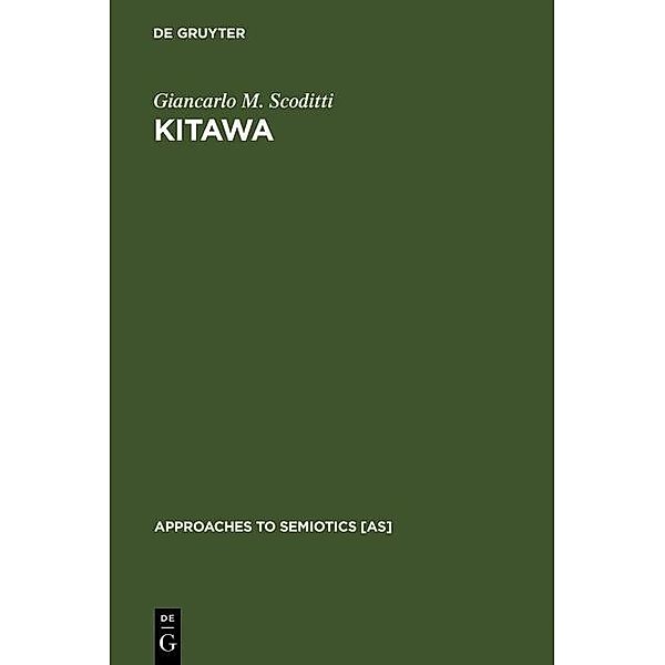 Kitawa / Approaches to Semiotics Bd.83, Giancarlo M. Scoditti