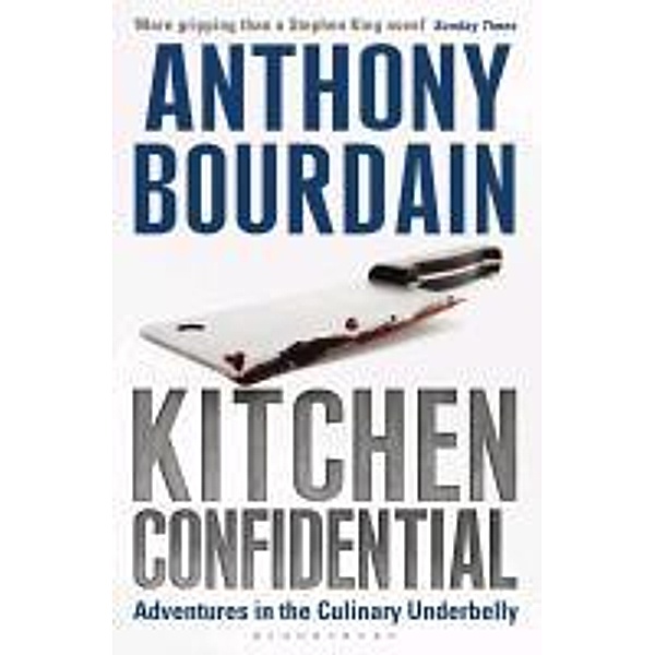 Kitchen Confidential, Anthony Bourdain