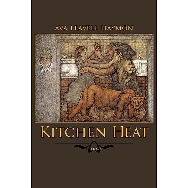 Kitchen Heat, Ava Leavell Haymon