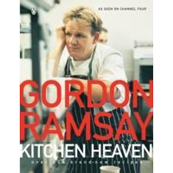 Kitchen Heaven, Gordon Ramsay