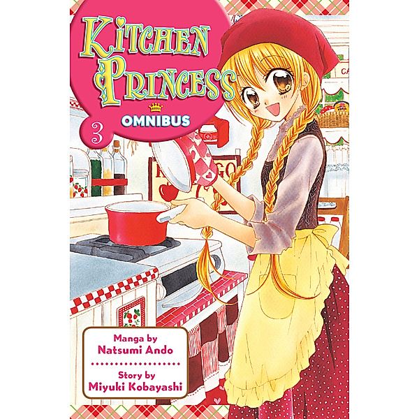 Kitchen Princess Omnibus 3, Natsumi Ando