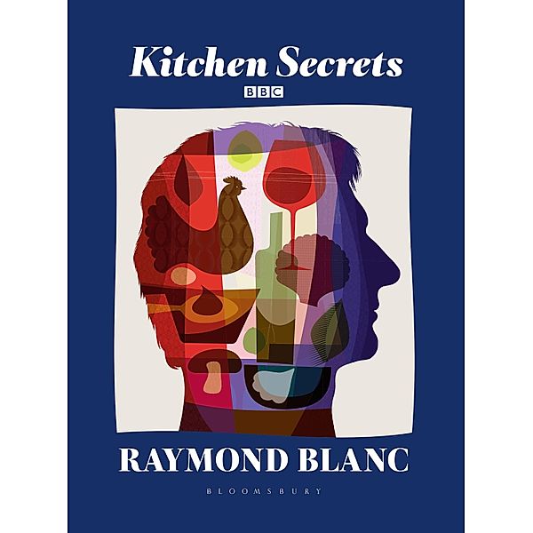 Kitchen Secrets, Raymond Blanc