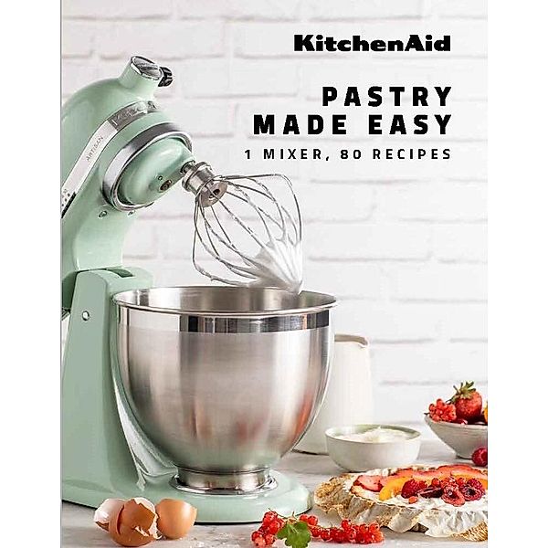 KitchenAid: Pastry Made Easy