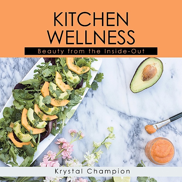 KitchenWellness, Krystal Champion