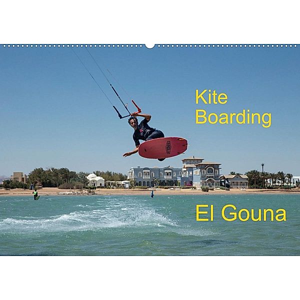 Kite Boarding El Gouna (Wandkalender 2023 DIN A2 quer), Franz Faltermaier