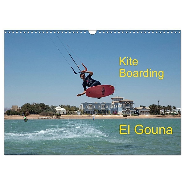 Kite Boarding El Gouna (Wandkalender 2024 DIN A3 quer), CALVENDO Monatskalender, Franz Faltermaier
