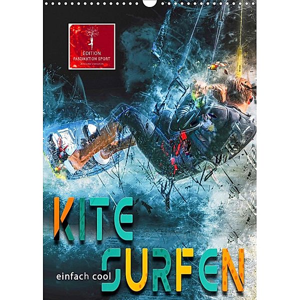 Kitesurfen - einfach cool (Wandkalender 2023 DIN A3 hoch), Peter Roder