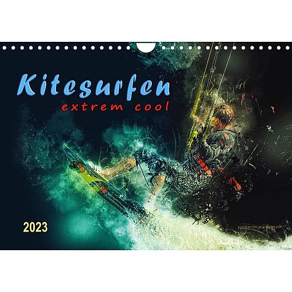 Kitesurfen extrem cool (Wandkalender 2023 DIN A4 quer), Peter Roder