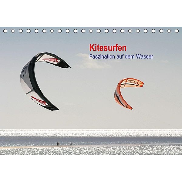 Kitesurfen - Faszination auf dem Wasser (Tischkalender 2021 DIN A5 quer), Martin Peitz