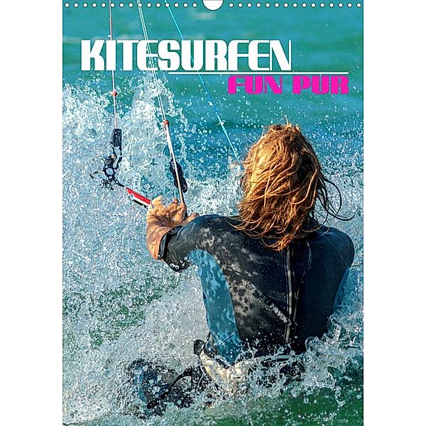Kitesurfen - Fun pur (Wandkalender 2023 DIN A3 hoch), Renate Utz