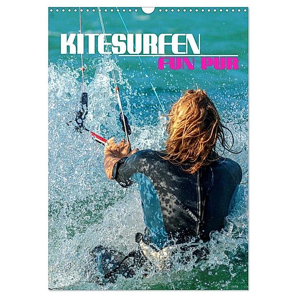 Kitesurfen - Fun pur (Wandkalender 2024 DIN A3 hoch), CALVENDO Monatskalender, Renate Utz