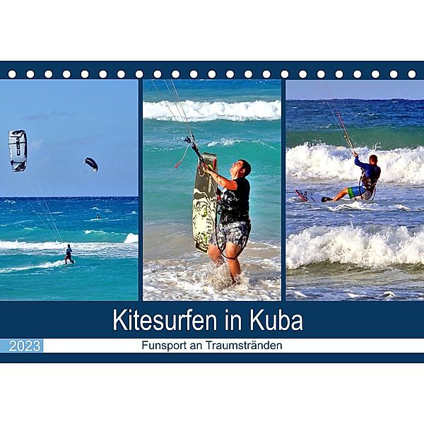 Kitesurfen in Kuba - Funsport an Traumstränden (Tischkalender 2023 DIN A5 quer), Henning von Löwis of Menar, Henning von Löwis of Menar