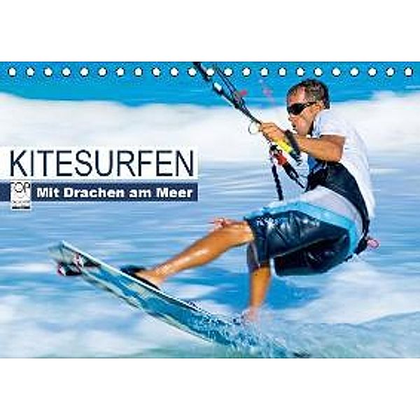 Kitesurfen: Mit Drachen am Meer (Tischkalender 2016 DIN A5 quer), Calvendo