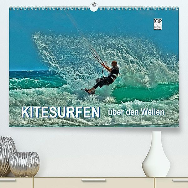 Kitesurfen - über den Wellen (Premium, hochwertiger DIN A2 Wandkalender 2023, Kunstdruck in Hochglanz), Peter Roder