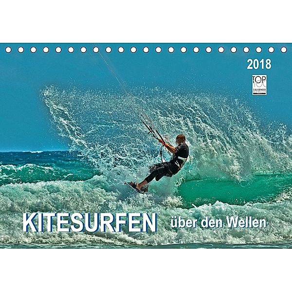 Kitesurfen - über den Wellen (Tischkalender 2018 DIN A5 quer) Dieser erfolgreiche Kalender wurde dieses Jahr mit gleiche, Peter Roder