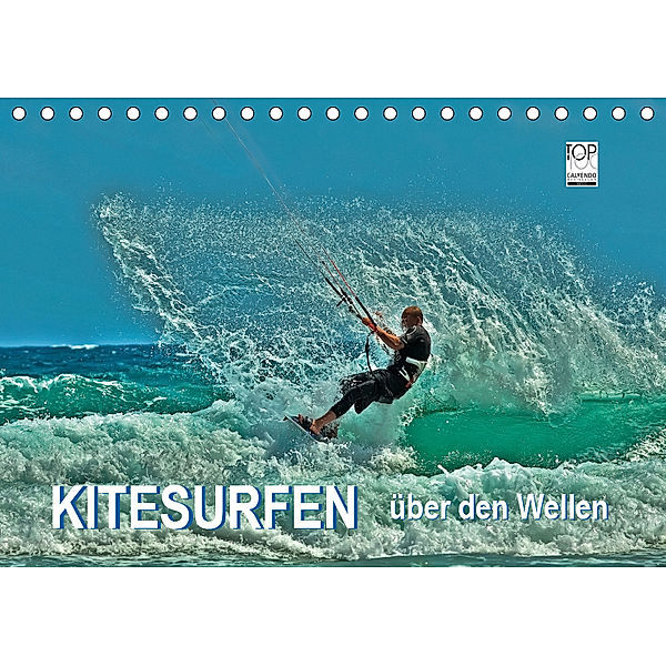 Kitesurfen - über den Wellen (Tischkalender 2019 DIN A5 quer), Peter Roder