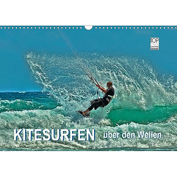Kitesurfen - über den Wellen (Wandkalender 2020 DIN A3 quer), Peter Roder