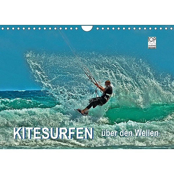 Kitesurfen - über den Wellen (Wandkalender 2023 DIN A4 quer), Peter Roder