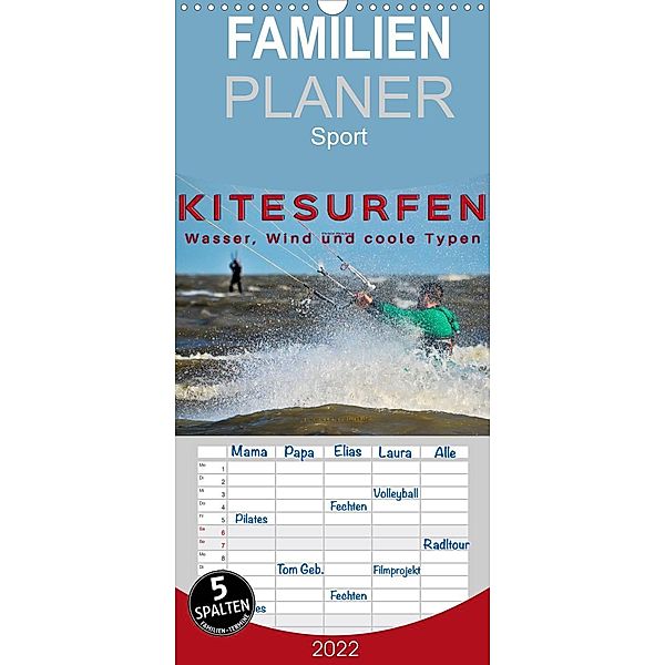 Kitesurfen - Wasser, Wind und coole Typen - Familienplaner hoch (Wandkalender 2022 , 21 cm x 45 cm, hoch), Peter Roder