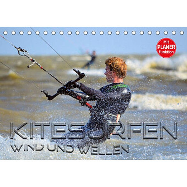 Kitesurfen - Wind und Wellen (Tischkalender 2022 DIN A5 quer), Renate Bleicher