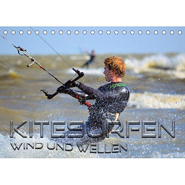 Kitesurfen - Wind und Wellen (Tischkalender 2022 DIN A5 quer), Renate Bleicher