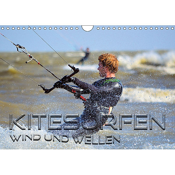 Kitesurfen - Wind und Wellen (Wandkalender 2019 DIN A4 quer), Renate Bleicher