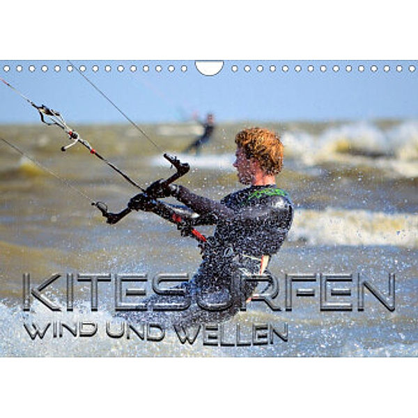 Kitesurfen - Wind und Wellen (Wandkalender 2023 DIN A4 quer), Renate Bleicher