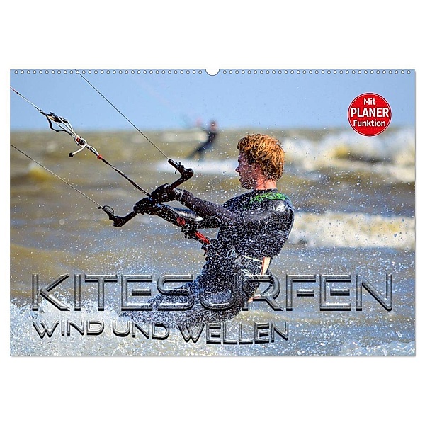 Kitesurfen - Wind und Wellen (Wandkalender 2024 DIN A2 quer), CALVENDO Monatskalender, Renate Bleicher
