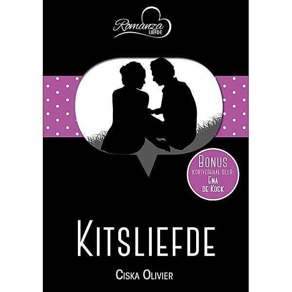 Kitsliefde & Ken jy my nou? / Romanza, Ciska Olivier