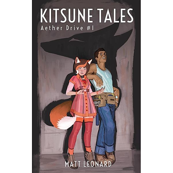 Kitsune Tales / Matthew Leonard, Matthew Leonard