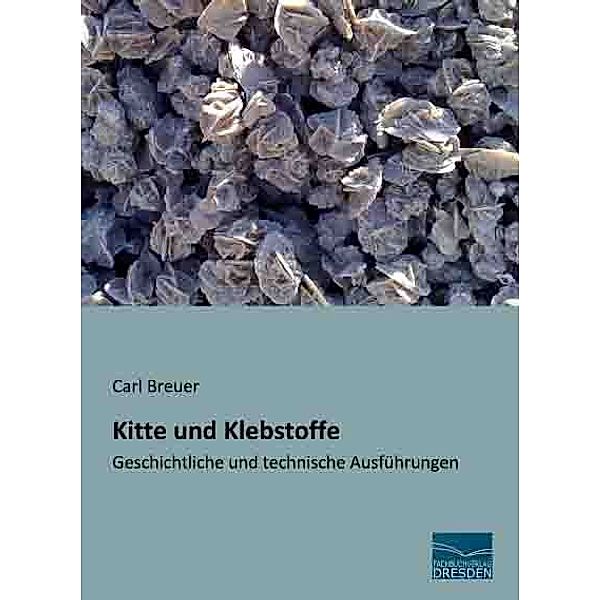 Kitte und Klebstoffe, Carl Breuer
